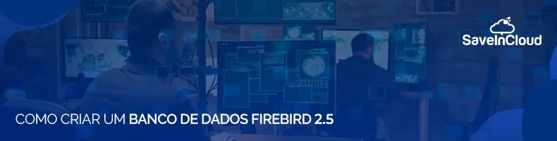 Como criar um banco de dados Firebird 2.5