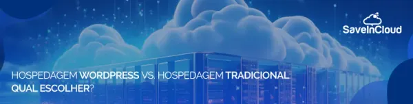 Hospedagem WordPress vs. Hospedagem tradicional: Qual escolher?