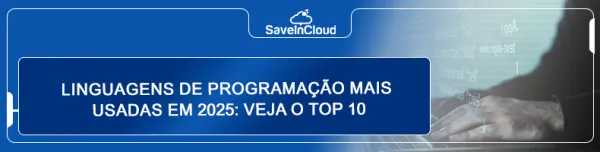 Linguagens de programação mais usadas em 2025: veja o top 10