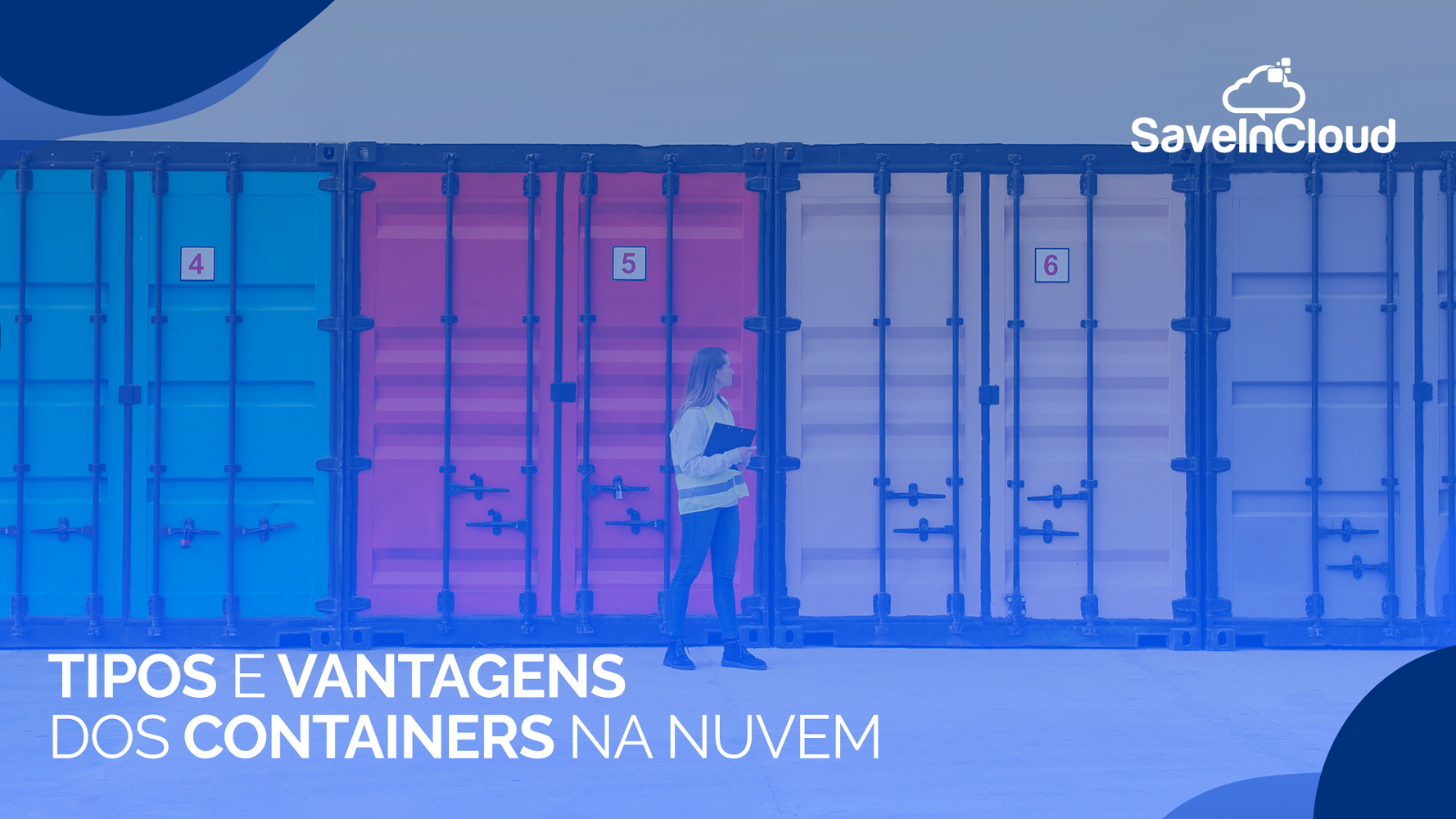 Tipos e vantagens dos Containers na Nuvem
