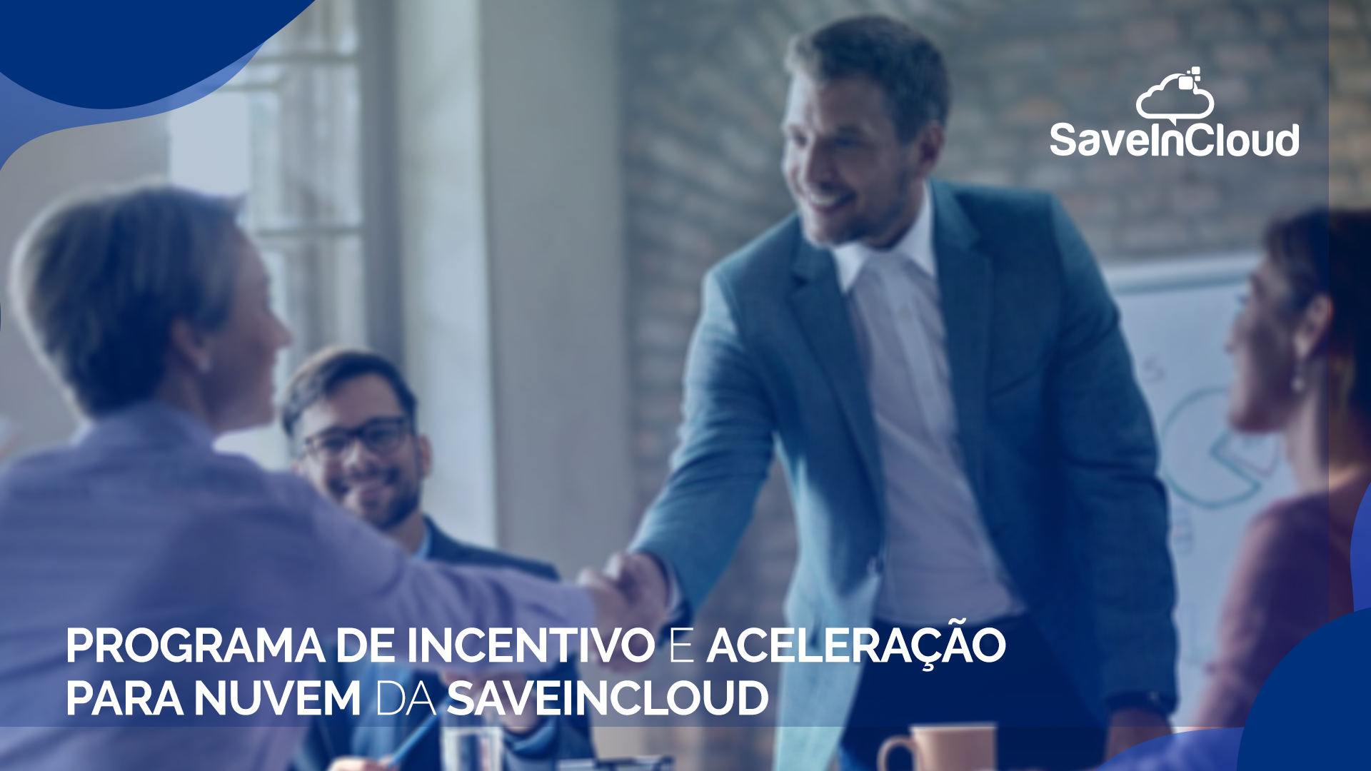 Programa de Incentivo e Aceleração para Nuvem da SaveinCloud