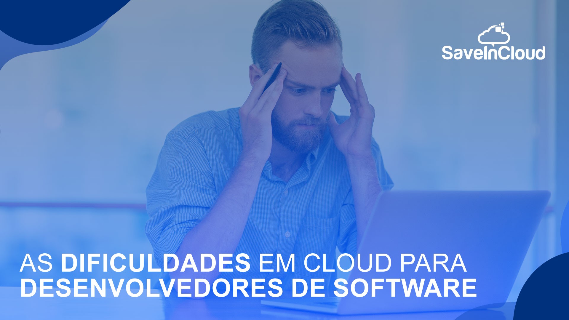 As-dificuldades-em-Cloud-para-Desenvolvedores-de-Software